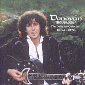 Donovan : Troubadour : the Definitive Collection (1964-1976)